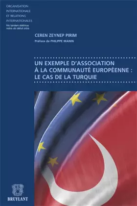 Couverture du produit · Un exemple d'association à la communauté Européenne : le cas de la Turquie