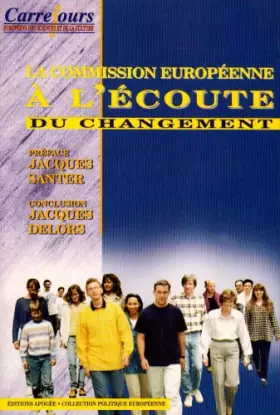 Couverture du produit · La Commission européenne à l'écoute du changement