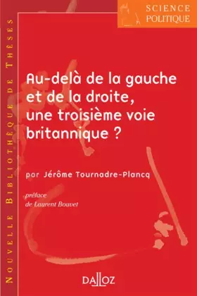 Couverture du produit · Au-delà de la gauche et de la droite, une troisième voie britannique ? - Tome 6 (6)