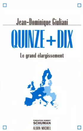 Couverture du produit · Quinze + Dix: Le grand élargissement