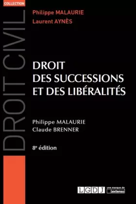 Couverture du produit · DROIT DES SUCCESSIONS ET DES LIBERALITES - 8EME EDITION