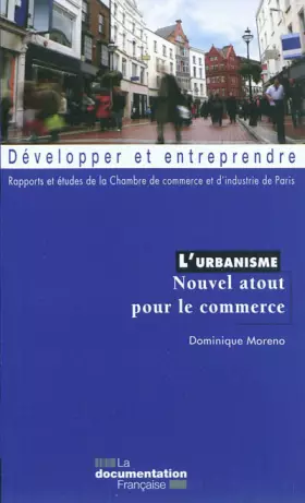 Couverture du produit · L'urbanisme, nouvel atout pour un commerce compétitif