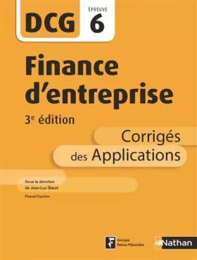 Couverture du produit · Finance d'entreprise - DCG 6 - Corrigés
