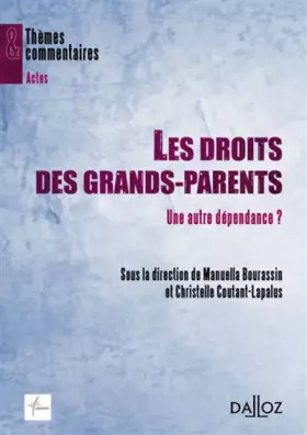 Couverture du produit · Les droits des grands-parents: Une autre dépendance ?