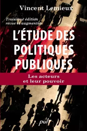 Couverture du produit · L'Etude des Politiques Publiques : les Acteurs et Leur Pouvoir