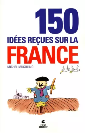 Couverture du produit · 150 idées reçues sur la France