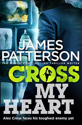 Couverture du produit · Cross My Heart: (Alex Cross 21)