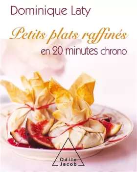 Couverture du produit · Petits plats raffinés en 20 minutes chrono