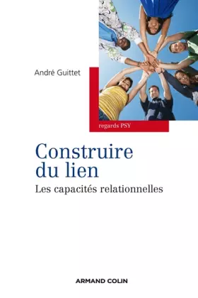 Couverture du produit · Construire du lien: Les capacités relationnelles