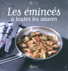 Couverture du produit · LES EMINCES A TOUTES LES SAUCES