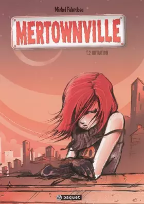Couverture du produit · Mertownville, Tome 2 : Initiation