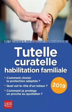 Couverture du produit · Tutelle curatelle habilitation familiale 2019
