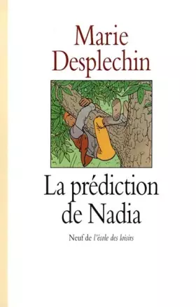 Couverture du produit · Prediction de nadia (la)
