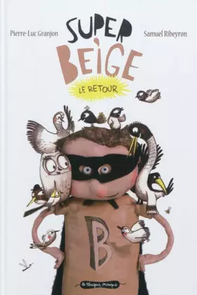 Couverture du produit · Super-Beige, le retour