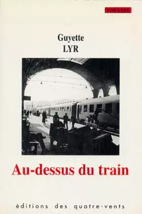 Couverture du produit · Au-Dessus du Train