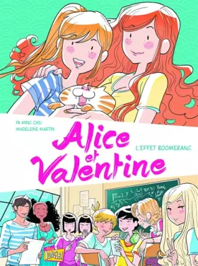 Couverture du produit · Alice et Valentine - tome 1 L'effet boomerang (1)