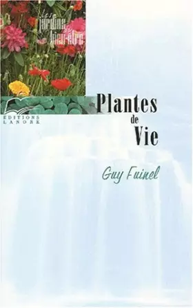 Couverture du produit · Plantes de vie: Les jardins de bien-être