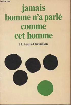 Couverture du produit · Jamais homme n'a parlé comme cet homme