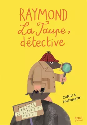 Couverture du produit · Raymond la taupe, Détective