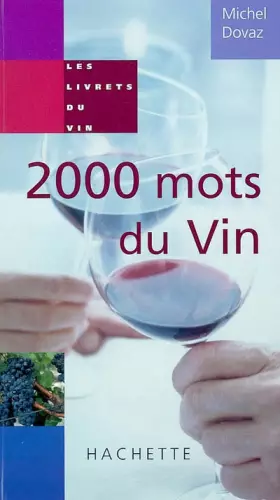 Couverture du produit · 2000 mots du vin