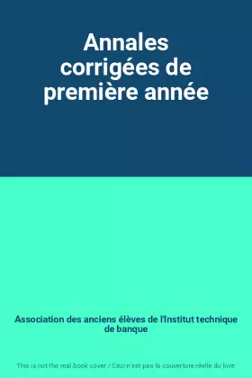 Couverture du produit · Annales corrigées de première année