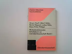 Couverture du produit · Methodendiskussion: Arbeitsbuch zur Literaturwissenschaft, Band 1: Positivismus, Formalismus/ Strukturalismus