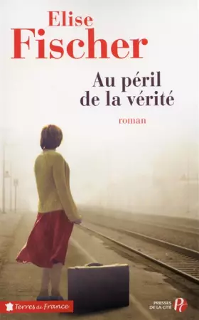 Couverture du produit · Au péril de la vérité