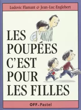 Couverture du produit · Les poupées c'est pour les filles