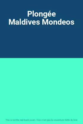 Couverture du produit · Plongée Maldives Mondeos