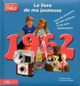 Couverture du produit · 1962, Le Livre de ma jeunesse