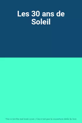 Couverture du produit · Les 30 ans de Soleil