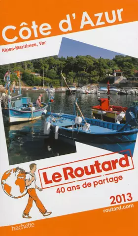 Couverture du produit · Le Routard Côte d'Azur 2013