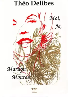 Couverture du produit · Moi, je, Marilyn Monroe, 1926-1962