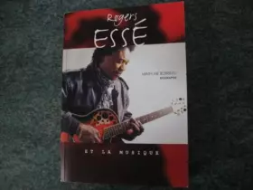 Couverture du produit · Rogers Essé et la musique
