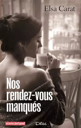Couverture du produit · NOS RENDEZ-VOUS MANQUES