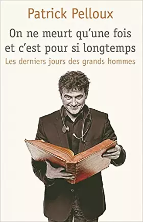 Couverture du produit · On ne meurt qu'une fois et c'est pour si longtemps