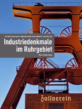 Couverture du produit · Industriedenkmale im Ruhrgebiet: Eine Bildreise