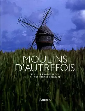 Couverture du produit · Moulins d'autrefois