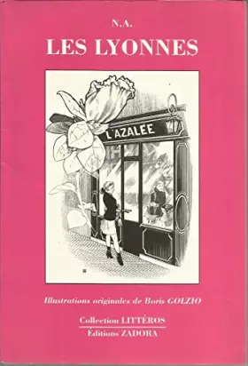 Les Lyonnes. - ( Curiosa - Homosexualité ) - Anonyme signé N.A - Golzio Boris