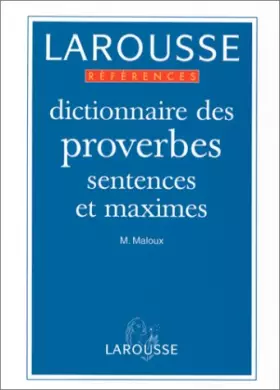 Couverture du produit · Dictionnaire des proverbes, sentences et maximes