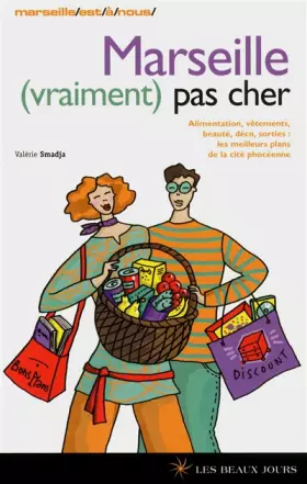 Marseille (vraiment) pas cher -  Valerie Smadja