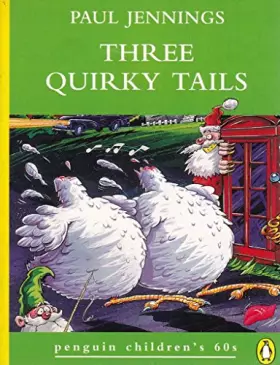 Couverture du produit · Three Quirky Tails (Penguin Children's 60s)