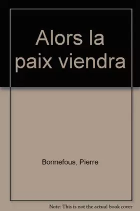 Couverture du produit · Alors la paix viendra