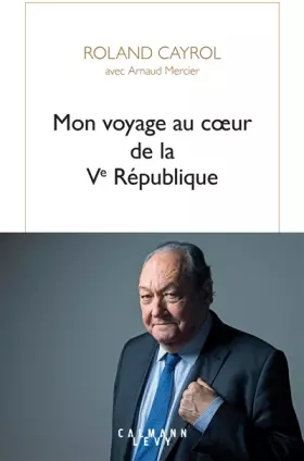 Couverture du produit · Mon voyage au coeur de la Ve République