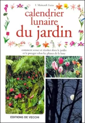 Couverture du produit · Le Calendrier lunaire du jardin