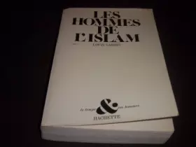Couverture du produit · Les Hommes de l'Islam : Approche des mentalités