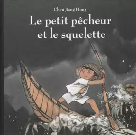 Couverture du produit · Le petit pêcheur et le squelette