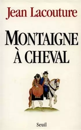 Couverture du produit · Montaigne à cheval