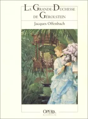 Couverture du produit · La Grande-Duchesse de Gerolstein