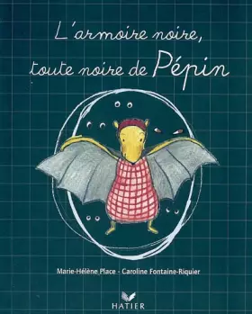 Couverture du produit · L'armoire noire, toute noire de Pépin